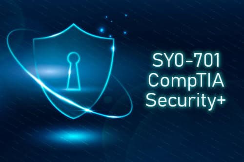 CompTIA Security+ (SY0-701) Certification Training & Exam Prep
