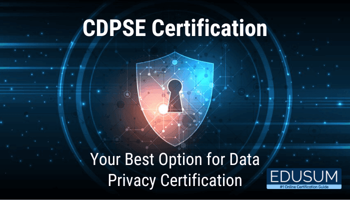 ISACA CDPSE Certification Training & Exam Prep